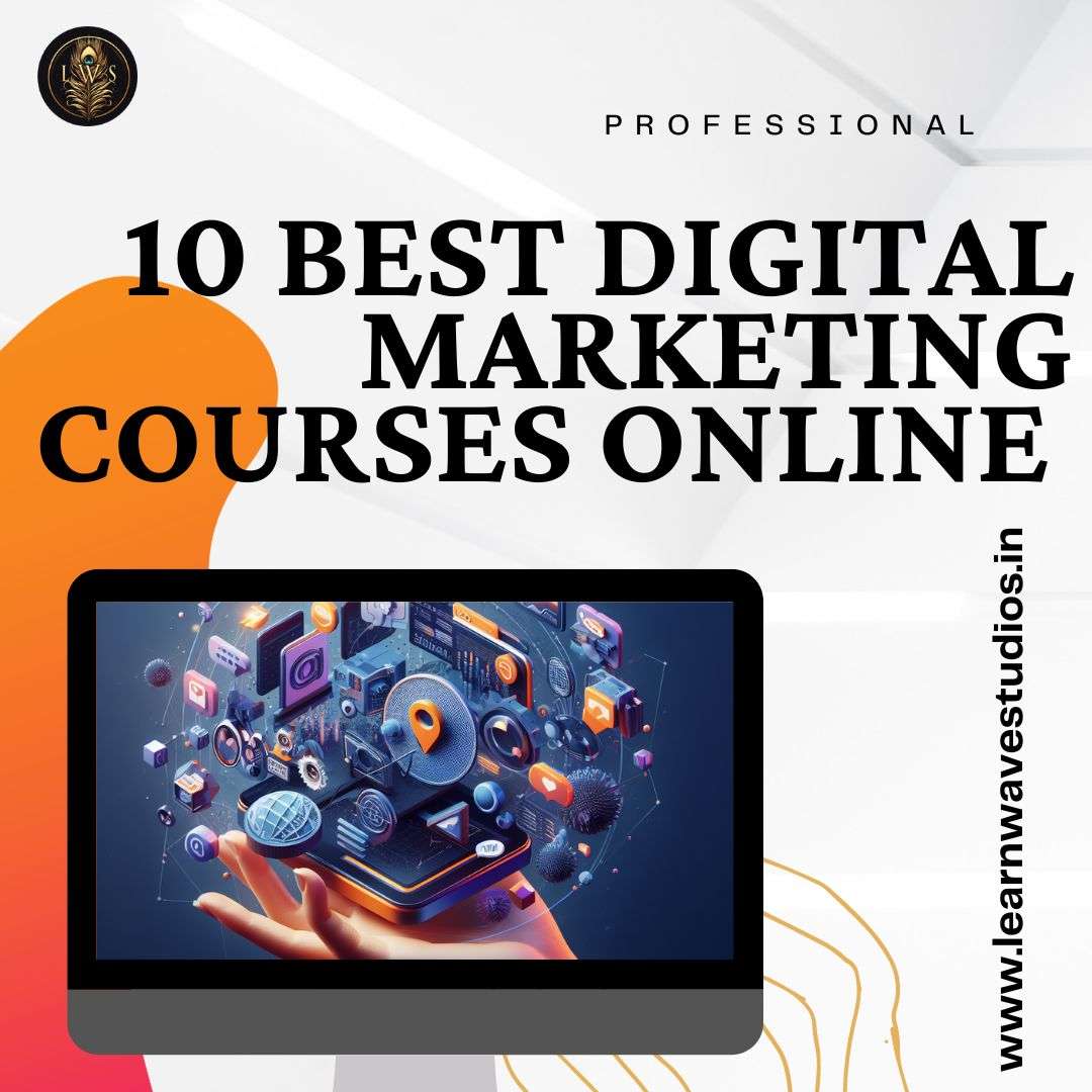 10 Best Digital Marketing Courses Online - Uncover Hidden Gems!