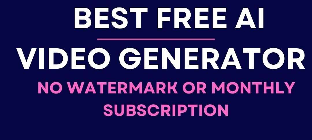 Best Free AI Video Generator