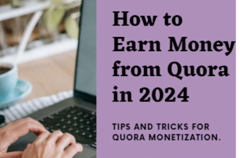 How Can I Earn Money from Quora 2024