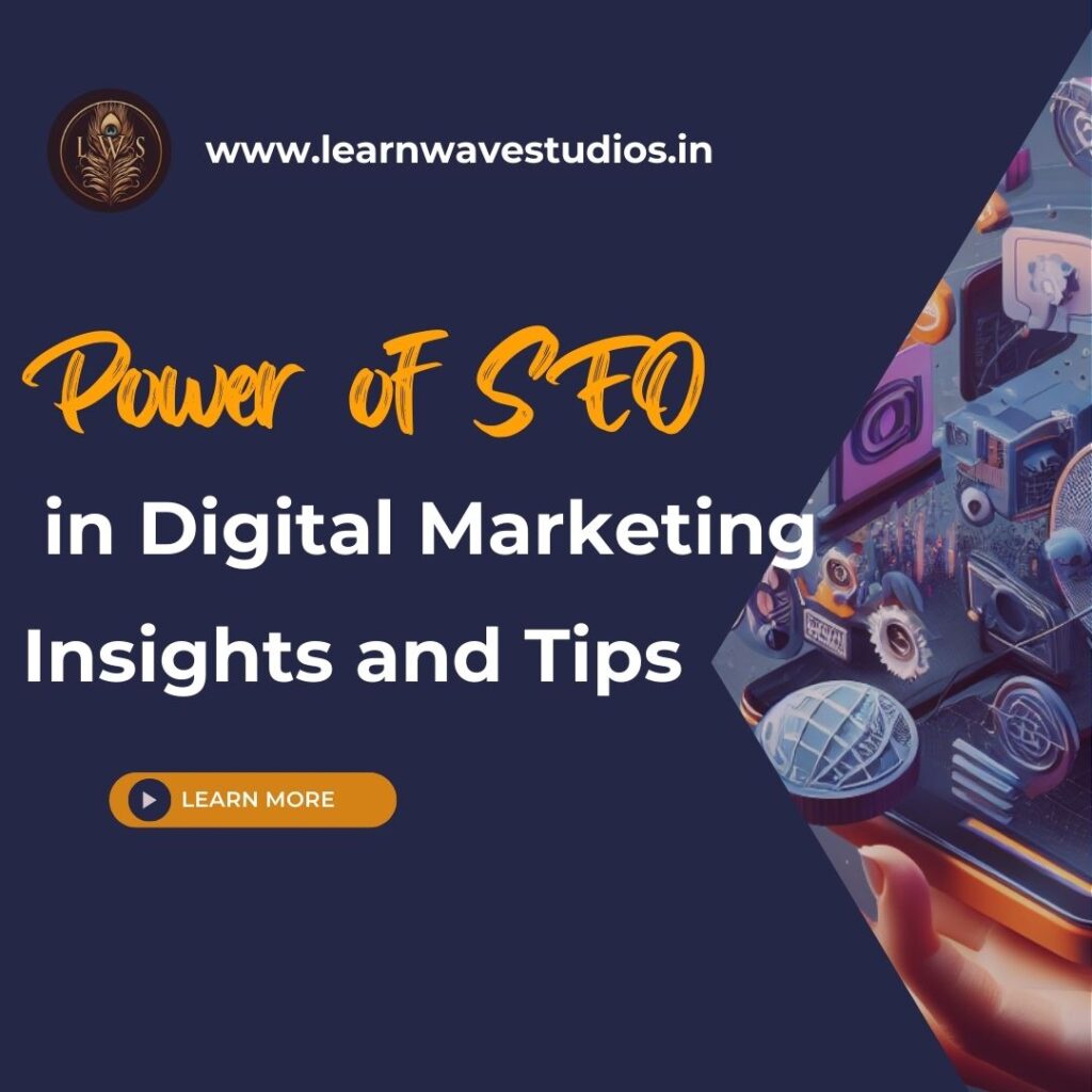 Power of SEO in Digital Marketing