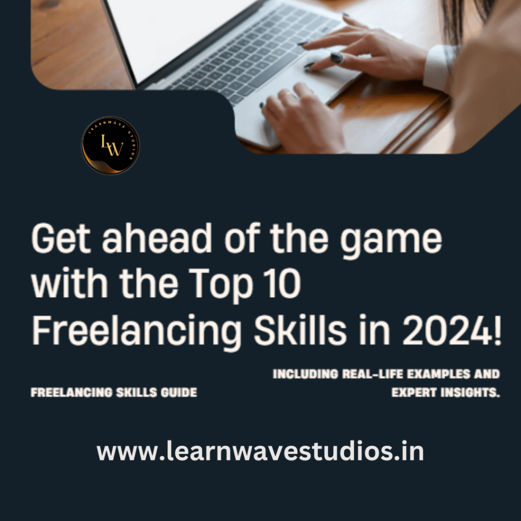 Top 10 Freelancing Skills in 2024 Guide with Examples