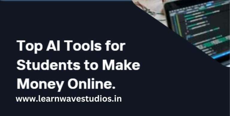 What Are the AI Tools for Students Make Money Online