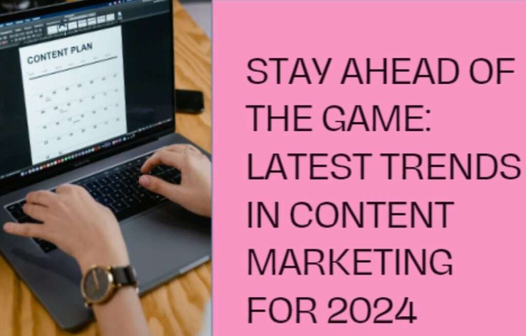 Trends in Content Marketing 