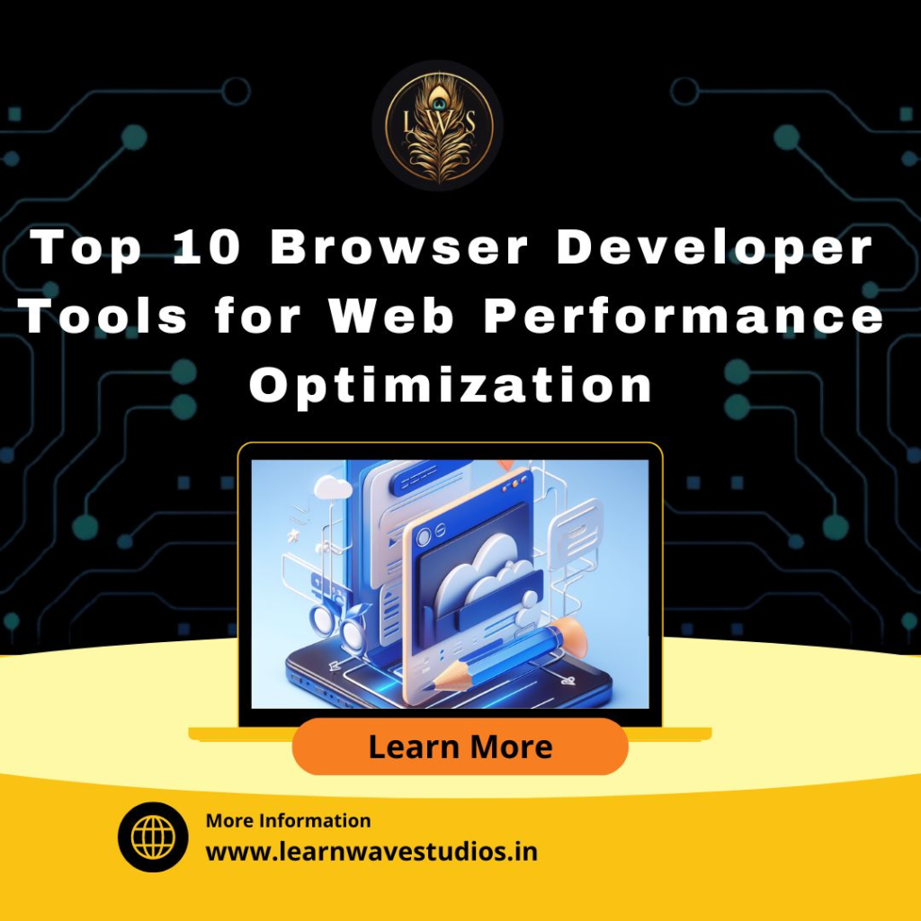 Top 10 Browser Developer Tools for Web Performance Optimization