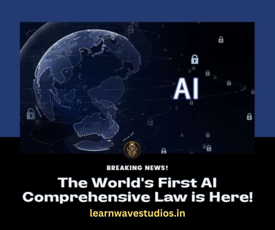 AI Act  World's First AI comprehensive law