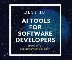 Best 10 AI Tools for Software Developers