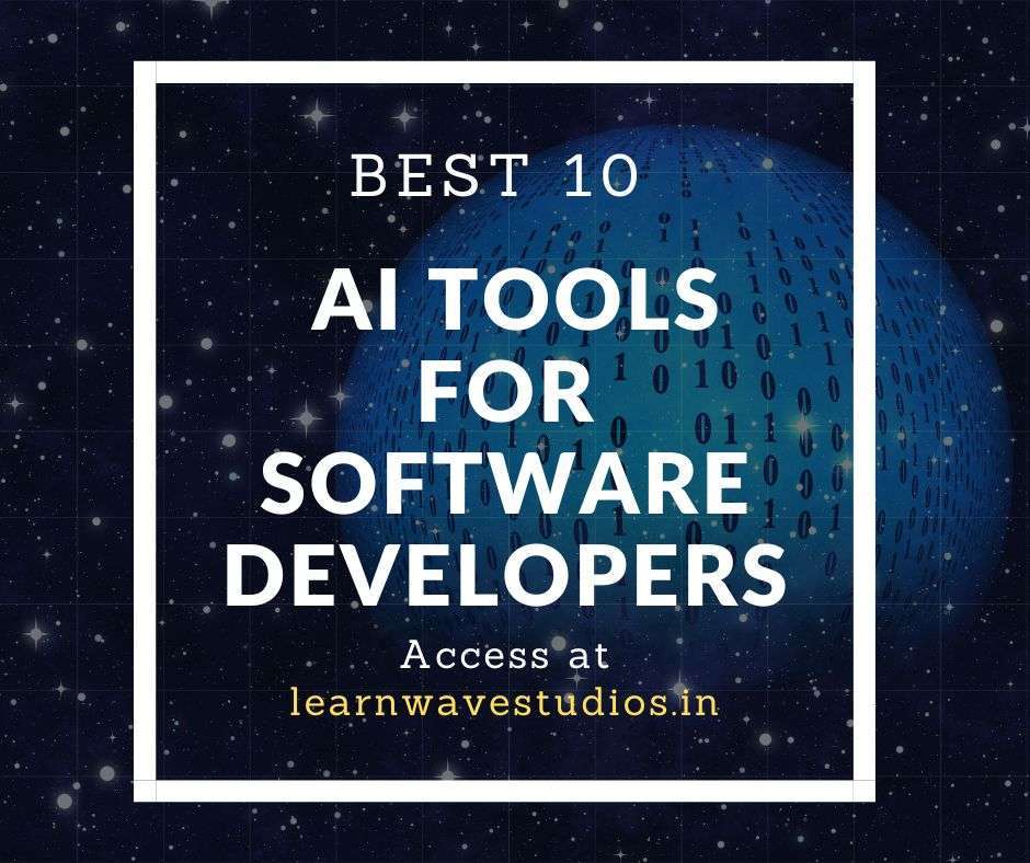 Best 10 AI Tools for Software Developers