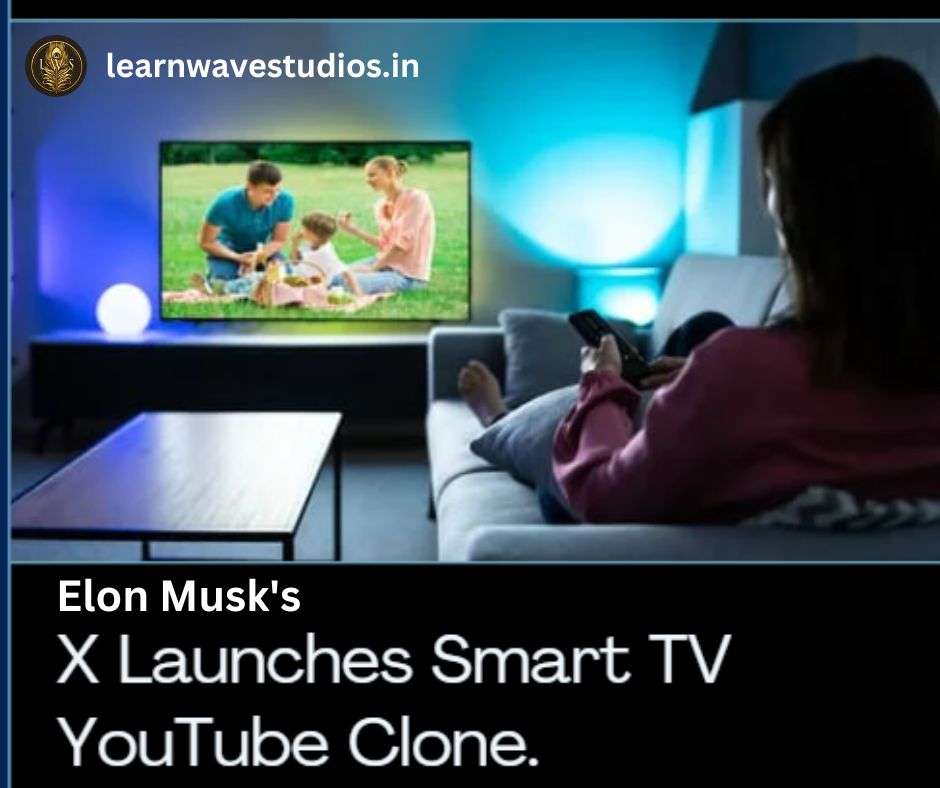 Elon Musk's X Launching a YouTube Clone for Smart TVs