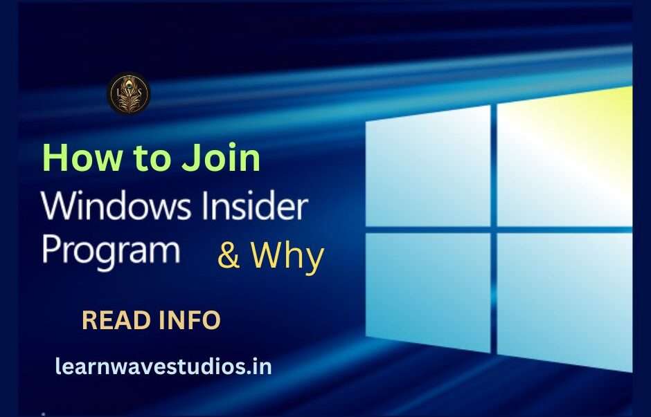 How to Join the Windows Insider Program & Why