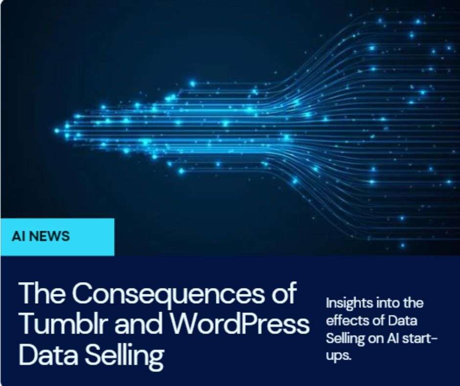 Impact of Data Selling by Tumblr and WordPress on AI Companies