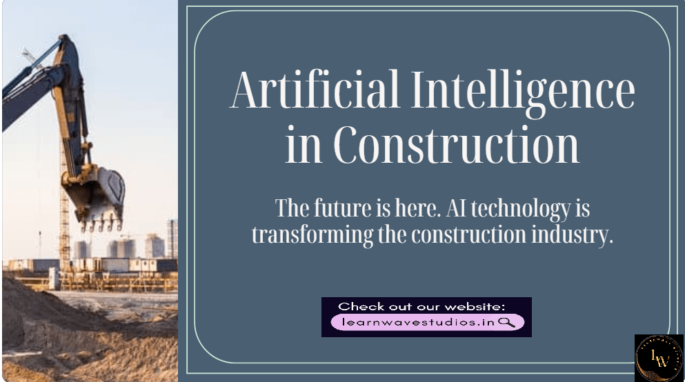 Innovating Future AI Technologies in Construction Industry