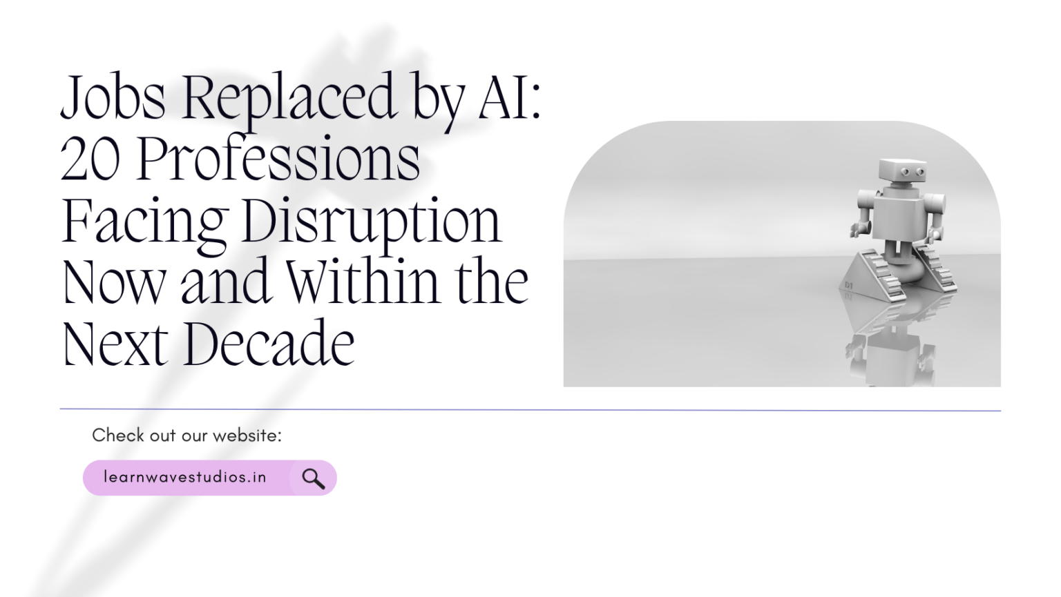 Jobs Replaced by AI 20 Professions Facing Disruption Now and Within the Next Decade