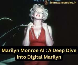 Marilyn Monroe AI Backlash A Deep Dive into Digital Marilyn