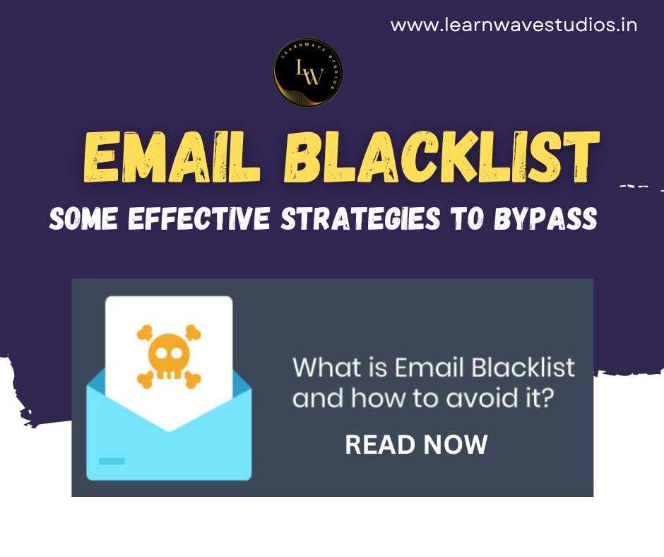 Some Effective Ways to Bypass an Email Blacklist