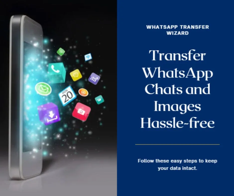 How to Shift or Transfer  Your WhatsApp Chats including Images and Videos to a New Number Without Losing Data