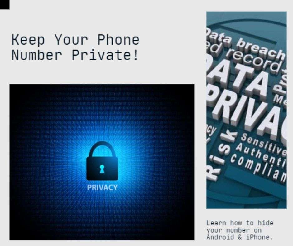 How to Hide Phone Number on your Android & iPhone